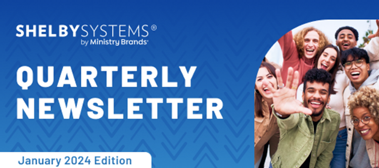 Shelby Systems Quarterly News